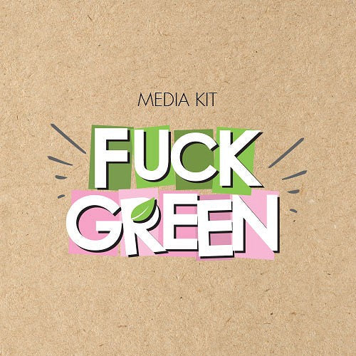 Fuck Green